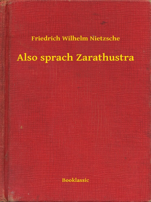 Title details for Also sprach Zarathustra by Friedrich Wilhelm Nietzsche - Wait list